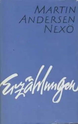 Buch: Erzählungen, Andersen Nexö, Martin. Ges. Werke in Einzelbänden, 1986