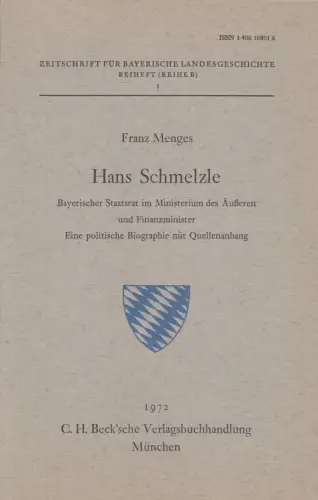 Buch: Hans Schmelzle, Menges, Franz, 1972, C.H. Beck, Bayerischer Staatsrat