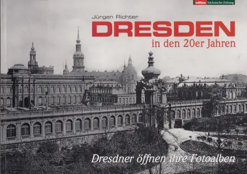 Buch: Dresden in den 20er Jahren, Richter, 2006, Edition Sächsische Zeitung