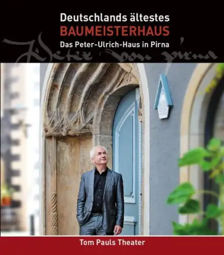Buch: Deutschlands ältestes Baumeisterhaus, Das Peter-Ulrich-Haus in Pirna, 2014