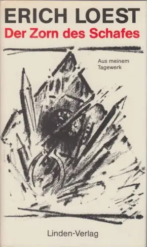 Buch: Der Zorn des Schafes, Loest, Erich. 1990 Linden-Verlag, gebraucht sehr gut