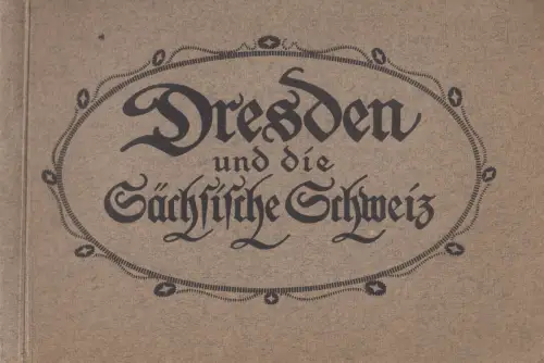 Buch: Album von Dresden und der Sächsische Schweiz, 31 Ansichten, Globus Verlag