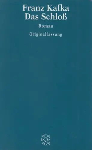 Buch: Das Schloß, Kafka, Franz. 1999, Fischer Taschenbuch Verlag, gebraucht, gut