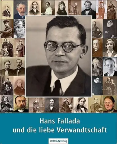Buch: Hans Fallada, und die liebe Verwandtschaft, Hampel, Heide, 2013, Steffen