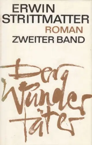 Buch: Der Wundertäter. Zweiter Band, Strittmatter, Erwin. 1980, Aufbau Verlag