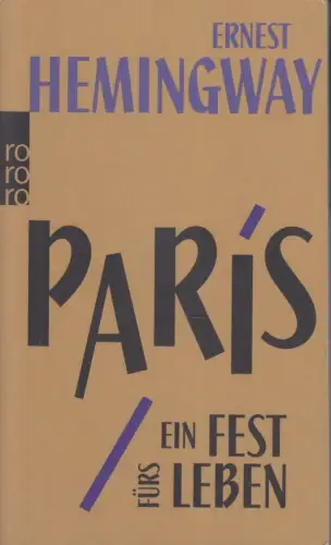 Buch: Paris, ein Fest fürs Leben, Hemingway, Ernest, 2014, Rowohlt, gebraucht