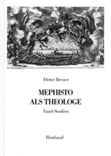 Buch: Mephisto als Theologe, Faust-Studien, Breuer, Dieter, 1999, Rimbaud