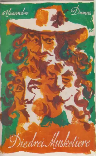 Buch: Die drei Musketiere, Dumas, Alexandre. 1965, Rütten & Loening Verlag