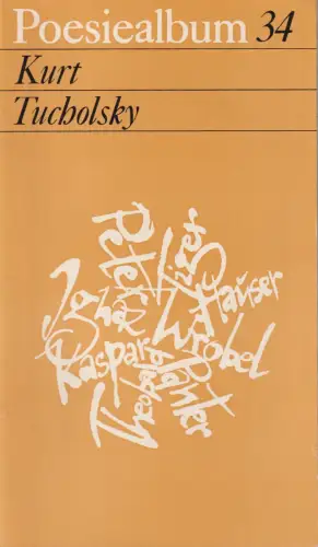 Buch: Poesiealbum 34, Tucholsky, Kurt. 1990, Verlag Neues Leben, gebraucht, gut