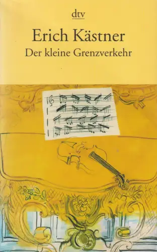 Buch: Der kleine Grenzverkehr oder Georg und die Zwischenfälle, Kästner, Erich