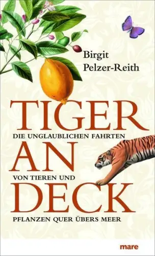 Buch: Tiger an Deck, Pelzer-Reith, Birgit, 2011, Mare, gebraucht, sehr gut