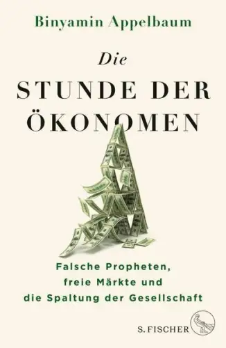 Buch: Die Stunde der Ökonomen, Appelbaum, Binyamin, 2020, S. Fischer, sehr gut