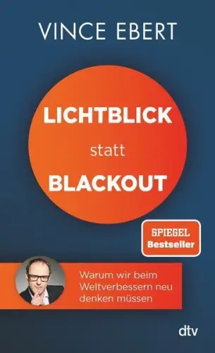 Buch: Lichtblick statt Blackout, Ebert, Vince, 2022, dtv, gebraucht, sehr gut