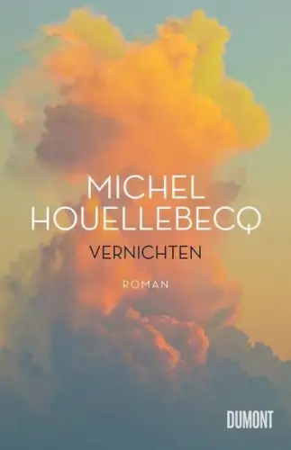 Buch: Vernichten, Houellebecq, Michel, 2022, DuMont Buchverlag, Roman, sehr gut