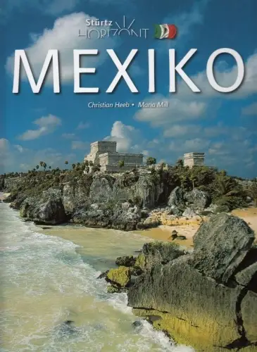 Buch: Mexiko, Mill, Maria. 2012, Stürtz Verlagshaus, gebraucht, sehr gut
