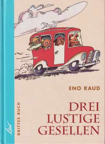Buch: Drei lustige Gesellen. Drittes Buch, Raud, Eno. 2008, gebraucht, sehr gut