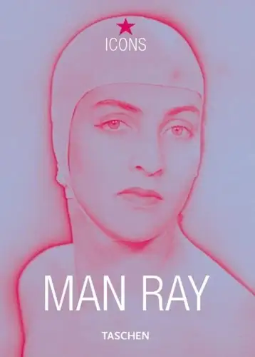 Buch: Man Ray, 1890-1976, L'Ecotais, Emmanuelle de, Icons, 2001, Taschen