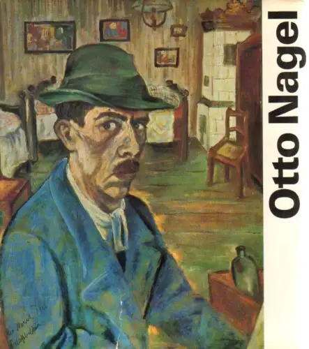 Buch: Otto Nagel, Frommhold, Erhard. 1974, Henschelverlag, Zeit. Leben. Werk