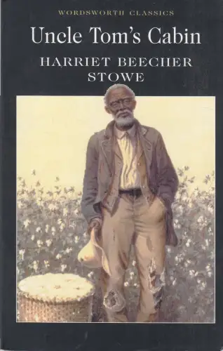 Buch: Uncle Tom's Cabin, Beecheer Stowe, Harriett, 2002, Wordsworth, sehr gut