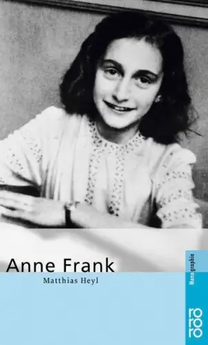 Buch: Anne Frank, Heyl, Matthias, 2003, Rowohlt, gebraucht, gut