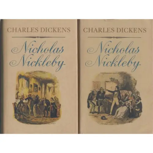 Buch: Nicholas Nickleby. Erster und Zweiter Band, Dickens, Charles. 2 Bände