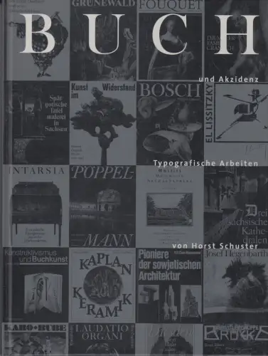 Buch: Buch und Akzidenz, Schuster, Horst, 2000, Typografische Arbeiten, signiert