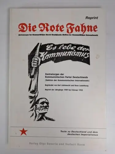 Buch: Die Rote Fahne. Januar - Februar 1933, Benario & Baum, 2005, Reprint