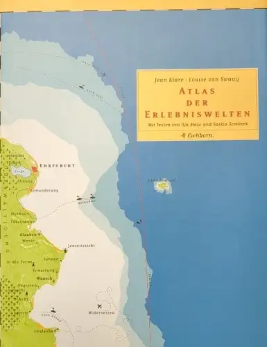 Buch: Atlas der Erlebniswelten, Swaaij, Louise, 2000, Eichborn, sehr gut