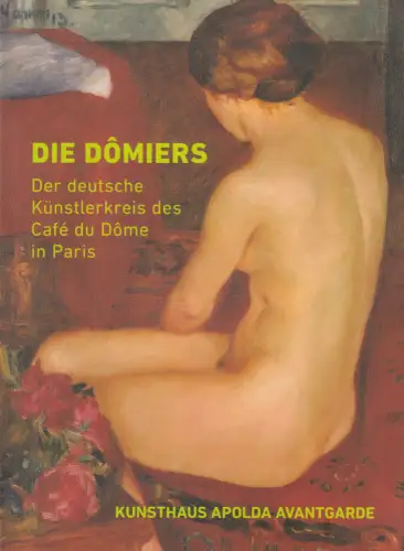 Buch: Die Domiers, Steinacker, Nadine, 2015, Kunsthaus Apolda Avantgarde