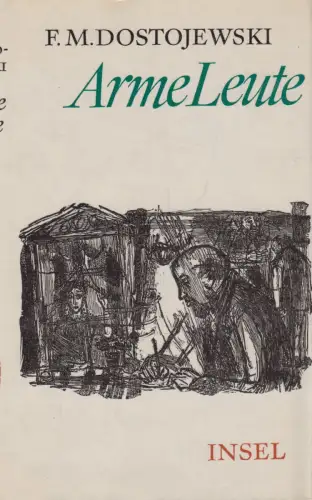 Buch: Arme Leute, Dostojewski, Fjodor. 1970, Insel Verlag, gebraucht, gut