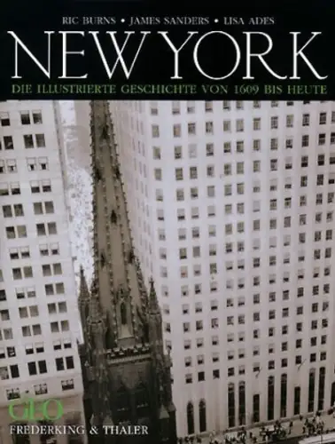 Buch: New York, Die illustrierte Geschichte von 1609 bis heute, Burns, Ric, 2002