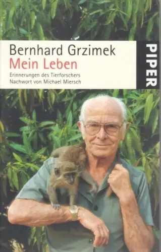 Buch: Mein Leben, Grzimek, Bernhard. Piper, 2009, Piper Verlag, gebraucht, gut