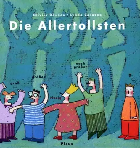 Buch: Die Allertollsten, Douzou, Olivier, 2001, Picus Verlag, gebraucht sehr gut