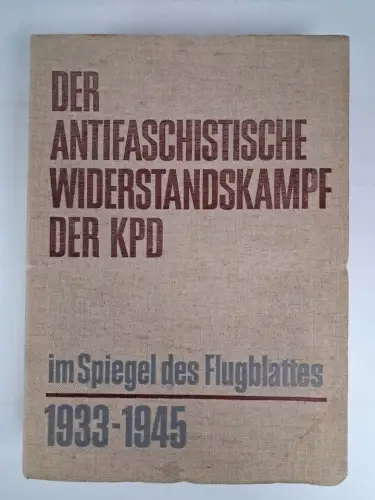 Mappe: Der antifaschistische Widerstandskampf der KPD 1933-1945, Dietz, 1978