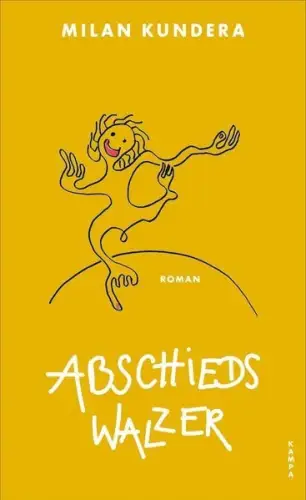 Buch: Abschiedswalzer, Kundera, Milan, 2024, Kampa Verlag, Roman, sehr gut