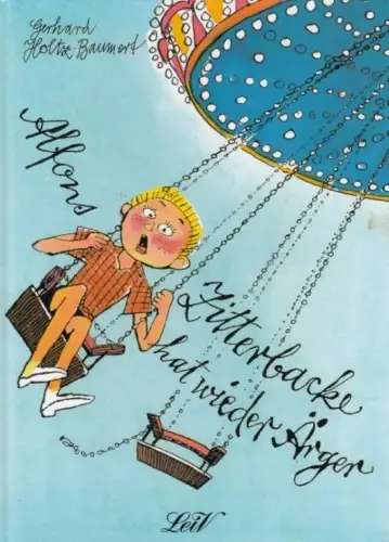 Buch: Alfons Zitterbacke hat wieder Ärger, Holtz-Baumert, Gerhard. 1995