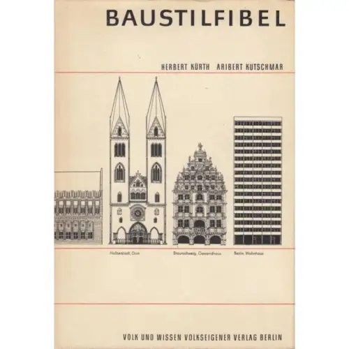 Buch: Baustilfibel, Kührt, Herbert / Kutschmar, Aribert. 1971, gebraucht, gut