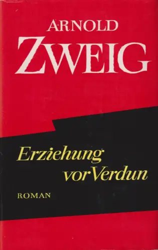Buch: Erziehung vor Verdun, Roman. Zweig, Arnold, 1960, Aufbau, gebraucht, gut