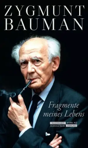 Buch: Fragmente meines Lebens, Bauman, Zygmunt, 2024, Jüdischer Verlag, sehr gut