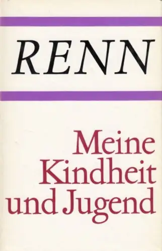 Buch: Meine Kindheit und Jugend, Renn, Ludwig. 1974, Aufbau-Verlag