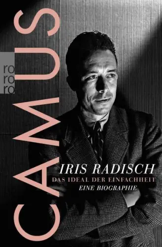 Buch: Camus, Radisch, Iris, 2018