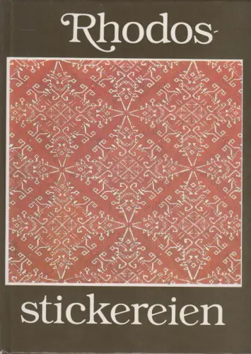 Buch: Rhodosstickereien, Ursula Hennig, 1986, Verlag für die Frau