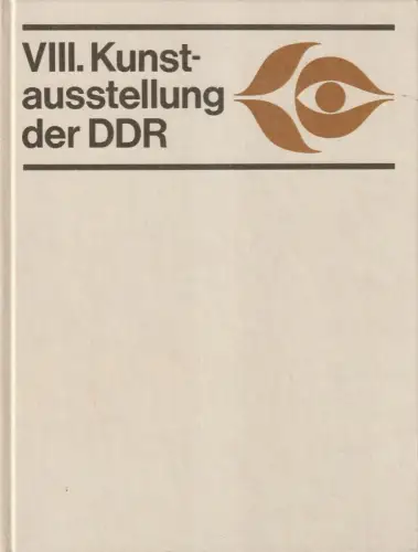 Ausstellungskatalog: VIII. Kunstausstellung der DDR, Sitte, 1978, gebraucht, gut