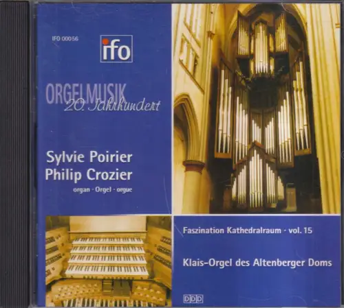 CD: Philip Crozier, Sylvie Poirier, Orgelmusik. 20. Jahrhundert, 2000, Klassik