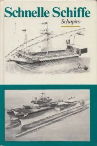 Buch: Schnelle Schiffe, Schapiro, Lew S. 1989, Militärverlag der DDR