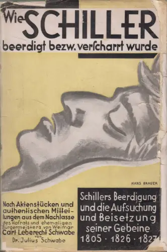 Buch: Schillers Beerdigung, C. L. Schwabe, Georg Kummer Vlg., mit Schutzumschlag