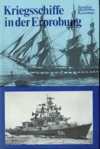Buch: Kriegsschiffe in der Erprobung, Sorokin, Anatoli Iwanowitsch. 1989