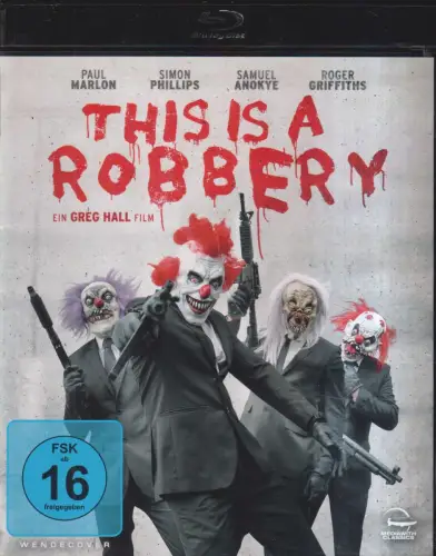 Blu-ray: This is a Robbery, 2014. Greg Hall, Film, Thriller, Action, Mediawith
