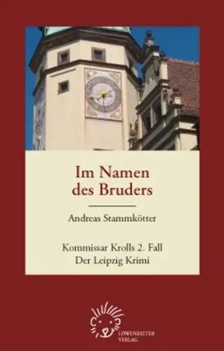 Buch: Im Namen des Bruders, Stammkötter, Andreas, 2010, Löwenreiter Verlag