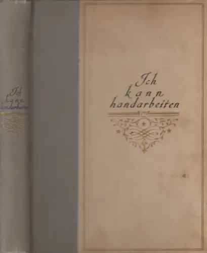 Buch: Ich kann handarbeiten. Donner, Mizi / Schnebel, Carl, Verlag Ullstein